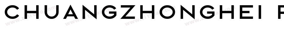 chuangzhonghei Regular字体转换